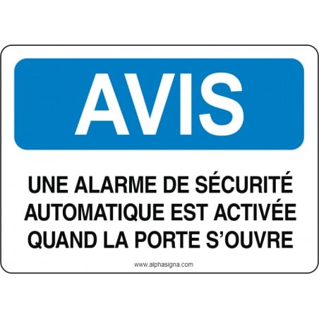 Affiche de sécurité: AVIS Une alarme de sécurité automatique est activée quand la porte s'ouvre