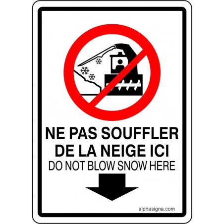 Affiche de déneigeuse à neige bilingue: Ne pas souffler de la neige ici