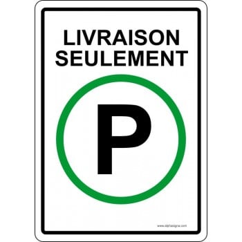 Affiche de parking: Livraison seulement