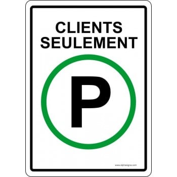 Affiche de parking: Clients seulement