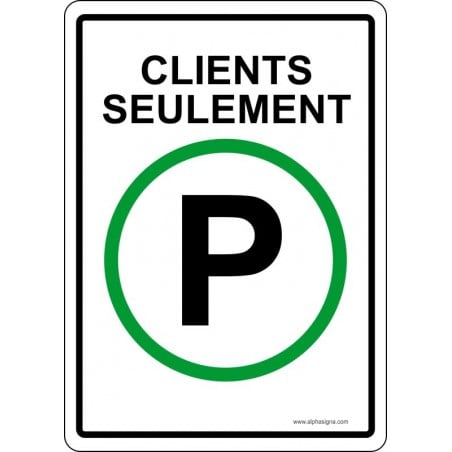 Affiche de parking: Clients seulement