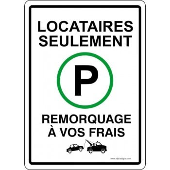 Affiche de parking: Locataires seulement, remorquage à vos frais