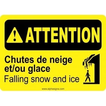 Affiche de sécurité bilingue: ATTENTION Chutes de neige et/ou glace