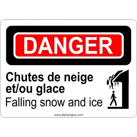 Affiche de sécurité bilingue : DANGER Chutes de neige et/ou glace