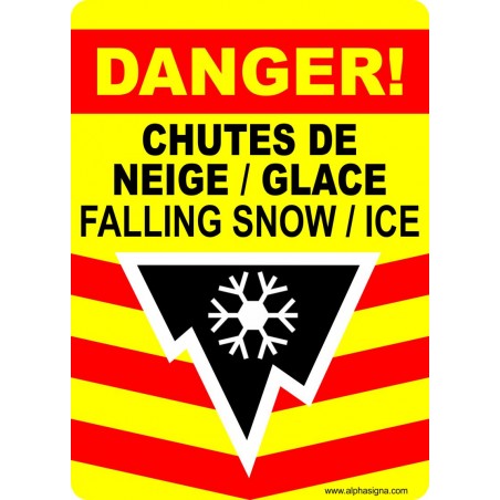 Affiche bilingue haute visibilité - Danger! chutes de neige / glace