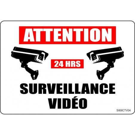 Affiche standard pour système de surveillance par caméra: ATTENTION Surveillance vidéo 24 hrs