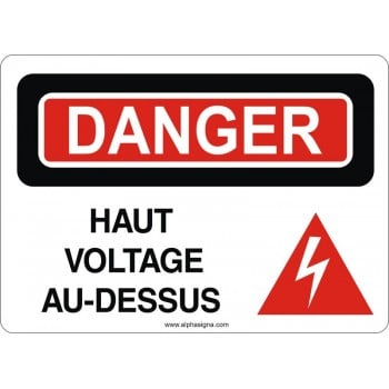 Affiche de sécurité: DANGER Haut voltage au-dessus
