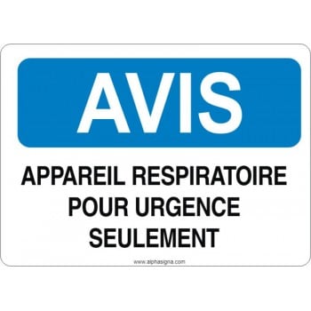 Affiche de sécurité: AVIS Appareil respiratoire pour urgence seulement
