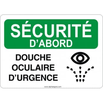 Affiche de sécurité: SÉCURITÉ D'ABORD Douche oculaire d'urgence