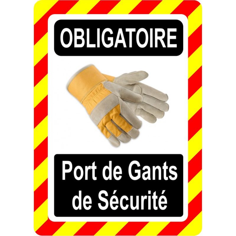Achetez sur  votre Panneau Port de gants de protection obligatoire