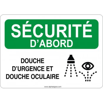 Affiche de sécurité: SÉCURITÉ D'ABORD Douche d'urgence et douche oculaire