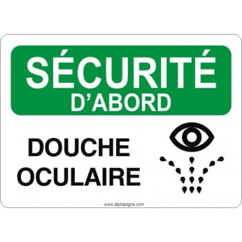 Affiche de sécurité: SÉCURITÉ D'ABORD Douche oculaire