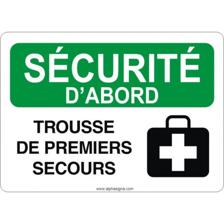 Affiche de sécurité: SÉCURITÉ D'ABORD Trousse de premiers secours