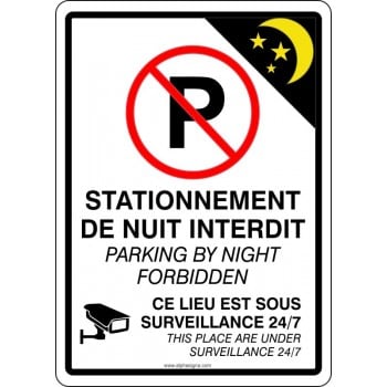 Affiche de stationnement bilingue : Stationnement de nuit interdit, ce lieu est sous surveillance 24/7