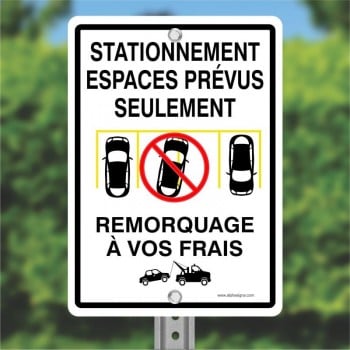 Affiche de stationnement : Stationnement espaces prévus seulement