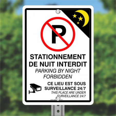 Affiche de stationnement bilingue : Stationnement de nuit interdit, ce lieu est sous surveillance 24/7