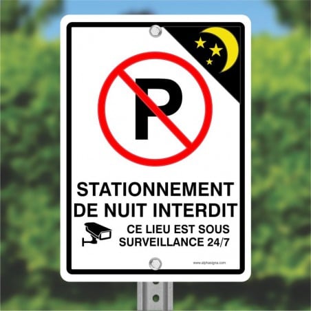 Affiche de stationnement : Stationnement de nuit interdit, ce lieu est sous surveillance 24/7