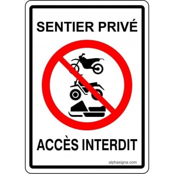Affiche hivernale: Sentier privé, accès interdit aux VTT, motocross et motoneige