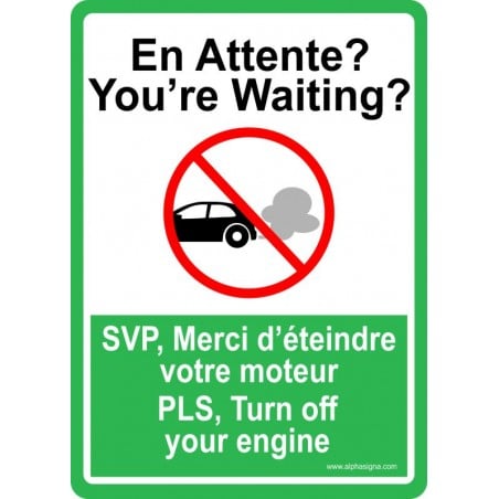 Panneau de stationnement bilingue : SVP merci d'éteindre votre moteur