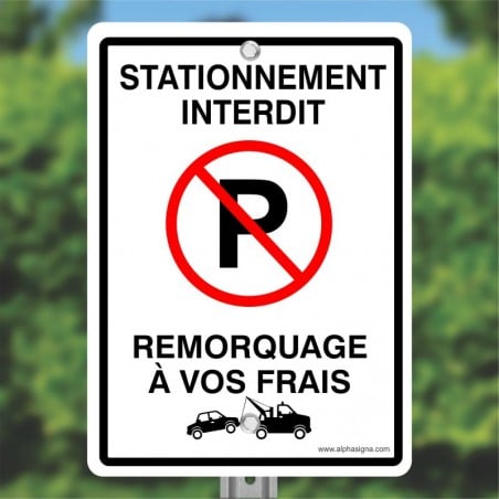 Affiche de stationnement: Stationnement interdit remorquage à vos frais