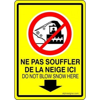 Affiche de déneigeuse à neige bilingue: Ne pas souffler de la neige ici, fond jaune