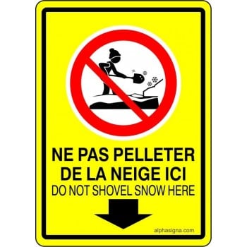 Affiche de neige bilingue: Ne pas pelleter de la neige ici, fond jaune
