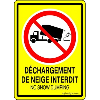 Affiche hivernale bilingue: Déchargement de neige interdit, fond jaune