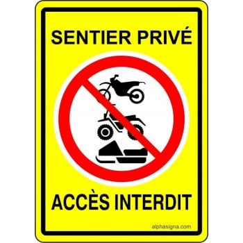 Affiche hivernale: Sentier privé, accès interdit aux VTT, motocross et motoneige, fond jaune