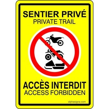 Affiche hivernale bilingue: Sentier privé, accès interdit aux VTT, motocross et motoneige, fond jaune