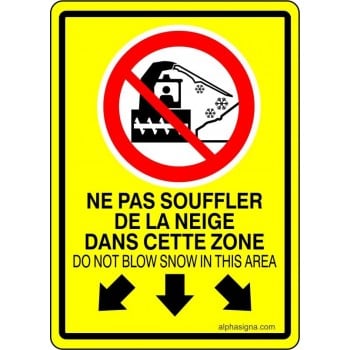 Pancarte de neige bilingue: Interdiction de souffler de la neige dans cette zone, fond jaune