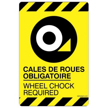 Affiche de sécurité bilingue: ATTENTION Cales de roue obligatoire