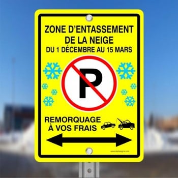 Affiche de stationnement hivernale : Stationnement interdit, zone d'entassement de la neige, remorquage à vos frais