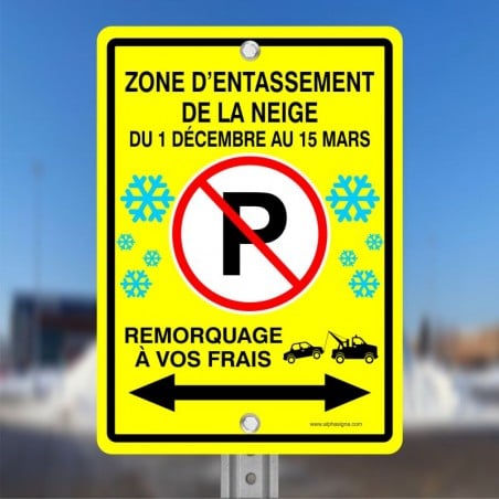 Affiche de stationnement hivernale : Stationnement interdit, zone d'entassement de la neige, remorquage à vos frais