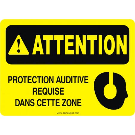 Affiche de sécurité: ATTENTION Protection auditive requise dans cette zone