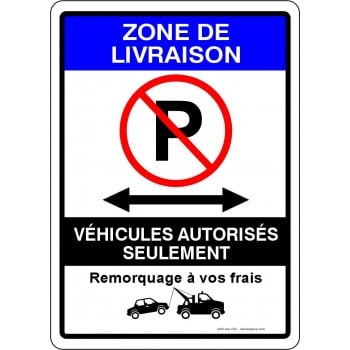 Affiche de stationnement interdit: Zone de livraison - remorquage à vos frais