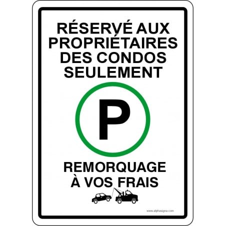 Affiche de stationnement: Réservé aux propriétaires des condos seulement
