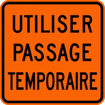 Panneau de travaux routiers: Utiliser passage temporaire: T-81-2