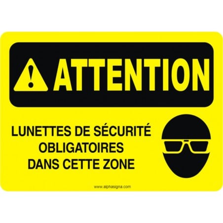 Affiche de sécurité: ATTENTION Lunettes de sécurité obligatoire dans cette zone