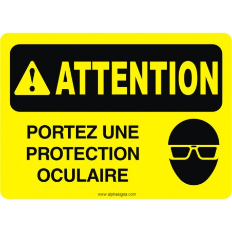 Affiche de sécurité: ATTENTION Portez une protection oculaire