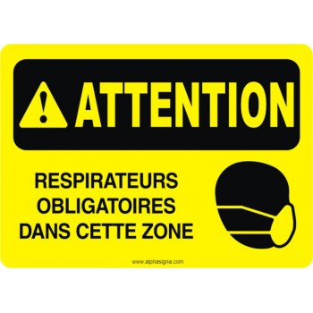 Affiche de sécurité: ATTENTION Respirateurs obligatoires dans cette zone