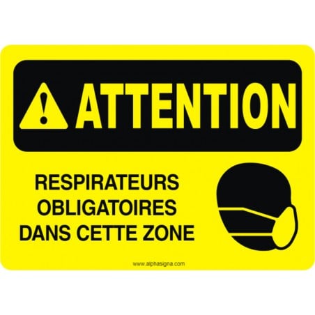 Affiche de sécurité: ATTENTION Respirateurs obligatoires dans cette zone