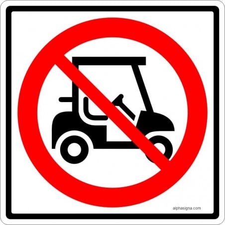 Affiche standard pictogramme seulement pour le golf: Voiturette interdite