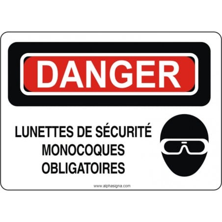 Affiche de sécurité: DANGER Lunettes de sécurité monocoques obligatoires