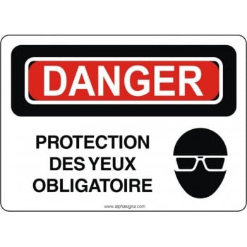 Affiche de sécurité: DANGER Protection des yeux obligatoire