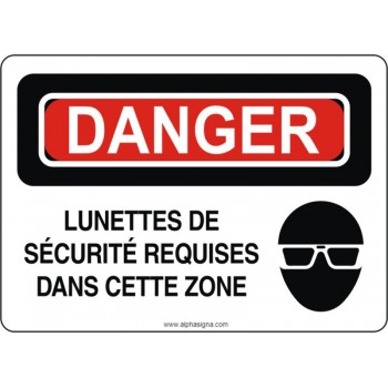 Affiche de sécurité: DANGER Lunettes de sécurité requises dans cette zone