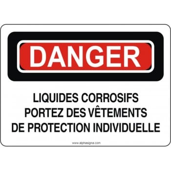 Affiche de sécurité: DANGER Liquides corrosifs portez des vêtements de protection individuelle