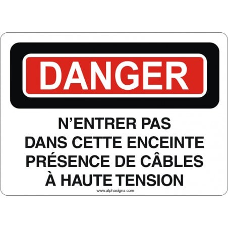 Affiche de sécurité: DANGER N'entrer pas dans cette enceinte, présence de câbles à haute tension