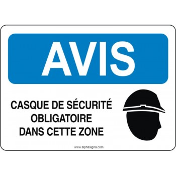 Affiche de sécurité: AVIS Casque de sécurité obligatoire dans cette zone