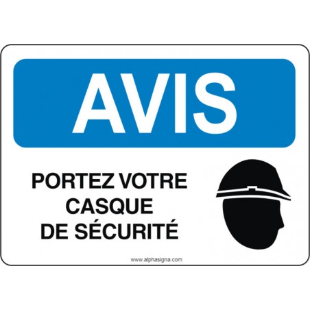 Affiche de sécurité: AVIS Portez votre casque de sécurité