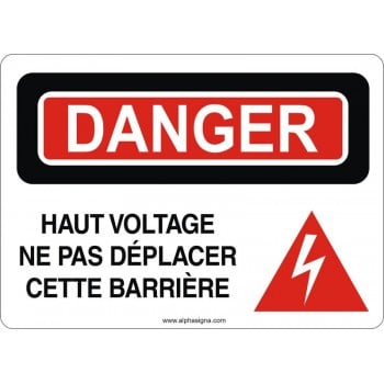 Affiche de sécurité: DANGER Haut voltage, ne pas déplacer cette barrière